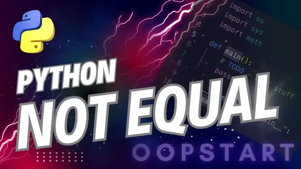 Lightning bolt and Python code snippet with "PYTHON NOT EQUAL" in blocky caps