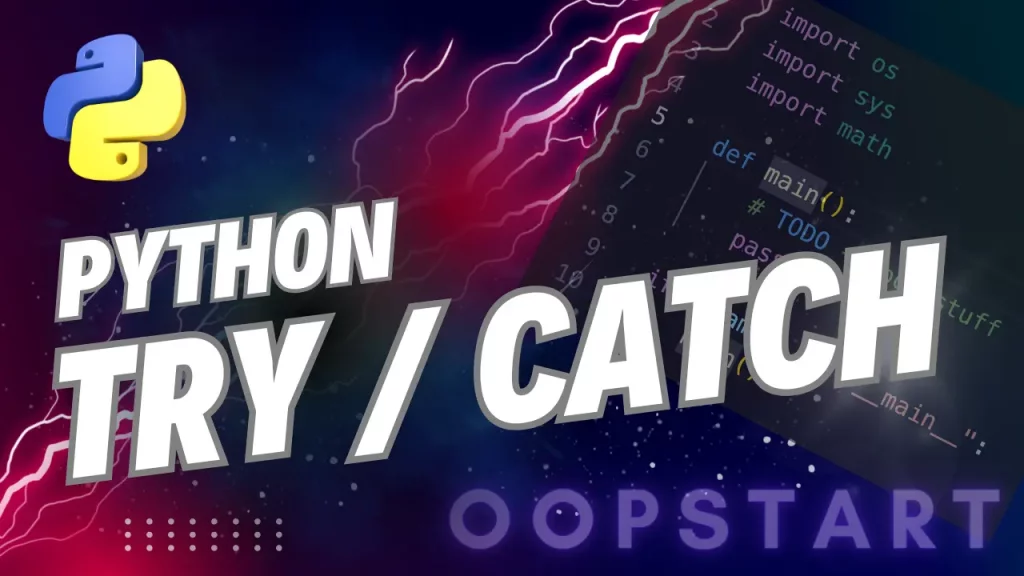 Lightning bolt and Python code snippet with "PYTHON TRY / CATCH" in blocky caps