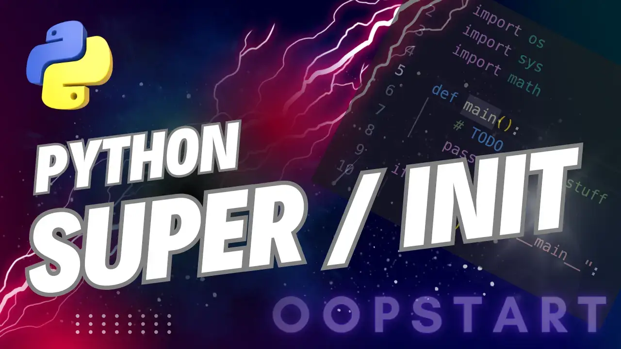 Python super().__init__(): Comprehensive Guide - oopstart.com